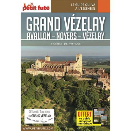 GUIDE GRAND VEZELAY AVALLON - NOYER - VEZELAY