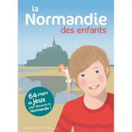 LA NORMANDIE DES ENFANTS