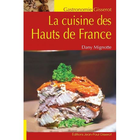 LA CUISINE DES HAUTS DE FRANCE