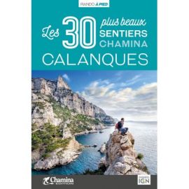 CALANQUES LES 30 PLUS BEAUX SENTIERS