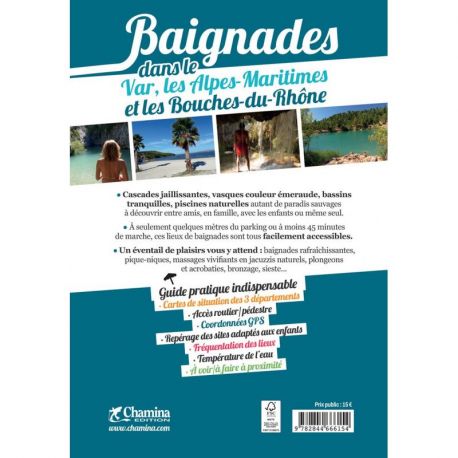 BAIGNADES DANS LE VAR, LES ALPES- MARITIMES ET LES BOUCHES DU RHONE
