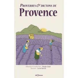PROVERBES & DICTONS DE PROVENCE