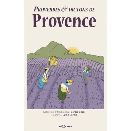 PROVERBES & DICTONS DE PROVENCE