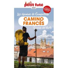 LES CHEMINS DE COMPOSTELLE CAMINO FRANCES CAMINO DEL NORTE