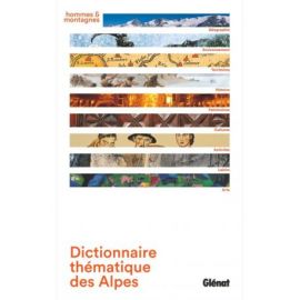 DICTIONNAIRE THEMATIQUE DES ALPES
