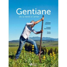 GENTIANE DE LA TERRE A L'AMER