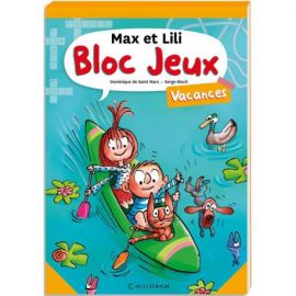 MAX ET LILI - BLOC JEUX VACANCES DES 6 ANS