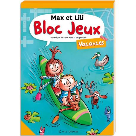 MAX ET LILI - BLOC JEUX VACANCES DES 6 ANS