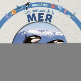 LES ANIMAUX DE LA MER