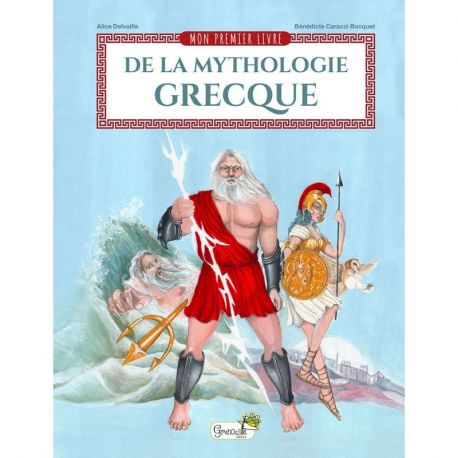 MON PREMIER LIVRE DE LA MYTHOLOGIE GRECQUE