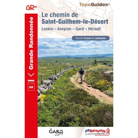 GR65/GR6/GR60/GR62/GR7/GR74/GR670 CHEMIN DE ST GUILHEM LE DÉSERT 48