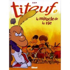 TITEUF : LE MIRACLE DE LA VIE TOME 07