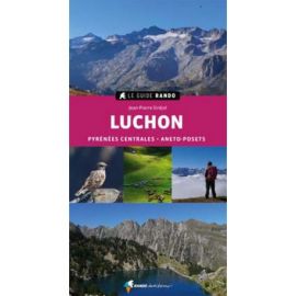 LUCHON - PYRENEES CENTRALES ANETO-POSETS