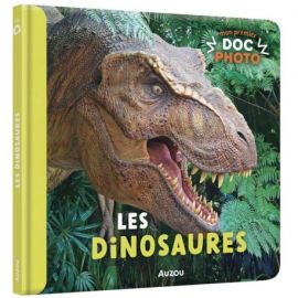 LES DINOSAURES - MON PREMIER DOC PHOTO