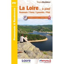 LA LOIRE A PIED D042 ROANNAIS FOREZ LYONNAIS PILAT