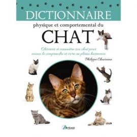 CHAT - DICTIONNAIRE PHYSIQUE ET COMPORTEMENTAL