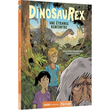 DINOSAUREX - TOME 4 UNE ETRANGE RENCONTRE