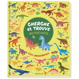 LES DINOSAURES - CHERCHE ET TROUVE DES TOUT-PETITS