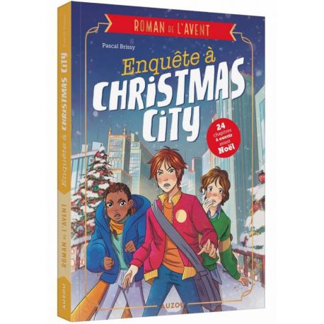 MON ROMAN DE L'AVENT - ENQUETE A CHRISTMAS CITY