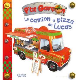 LE CAMION A PIZZAS DE LUCAS