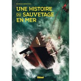 UNE HISTOIRE DU SAUVETAGE EN MER