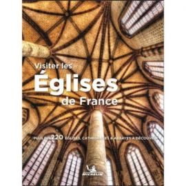 VISITER LES EGLISES DE FRANCE