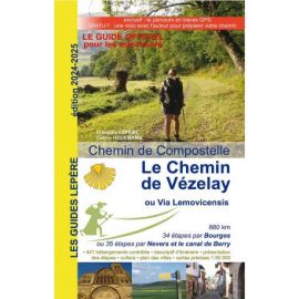 LE CHEMIN DE VÉZELAY OU LA VIA LEMOVICENSIS 2024-2025