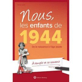 NOUS, LES ENFANTS DE 1944