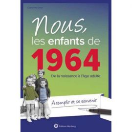 NOUS, LES ENFANTS DE 1964