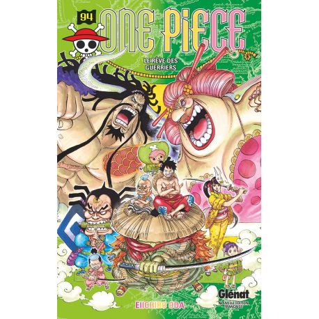 ONE PIECE - EDITION ORIGINALE T94 LE REVE DES GUERRIERS
