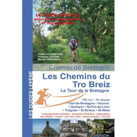 LES CHEMINS DU TRO BREIZ LE TOUR DE BRETAGNE