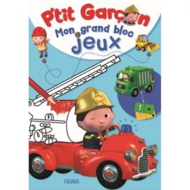 MON GRAND BLOC DE COLORIAGES ET JEUX P'TIT GARCON