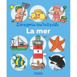 LA MER - L'IMAGERIE DES TOUT-PETITS