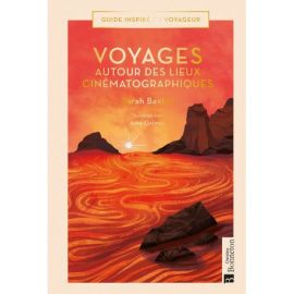 VOYAGES AUTOUR DES LIEUX CINEMATOGRAPHIQUES