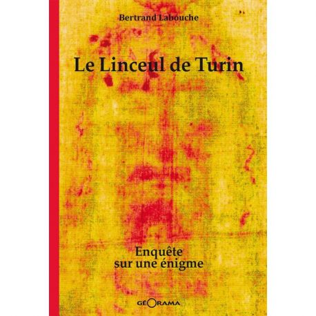 LE LINCEUL DE TURIN ENQUETE SUR UNE ENIGME