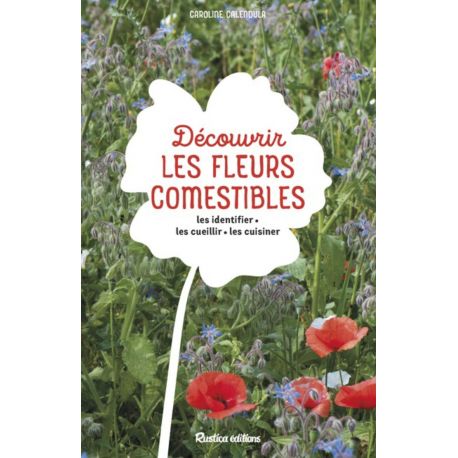 DECOUVRIR LES FLEURS COMESTIBLES
