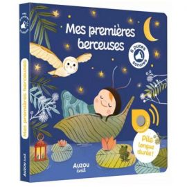MES PREMIERES BERCEUSES MES PREMIERS SONORES