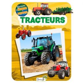 LES TRACTEURS - DECOUVRE LE MONDE EN PHOTOS