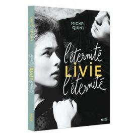 L'ETERNITE, LIVIE, L'ETERNITE !