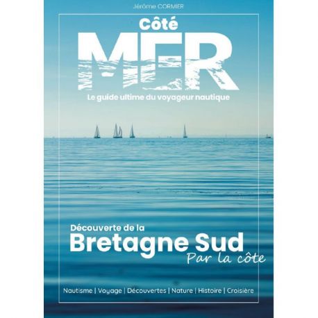 BRETAGNE SUD PAR LA COTE