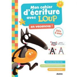 MON CAHIER D'ECRITURE AVEC LOUP EN VACANCES