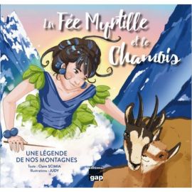 LA FEE MYRTILLE ET LE CHAMOIS