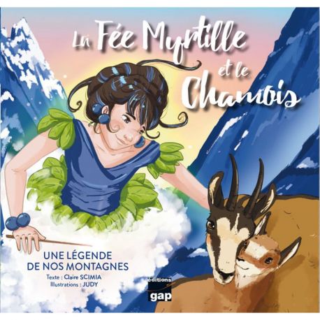 LA FEE MYRTILLE ET LE CHAMOIS