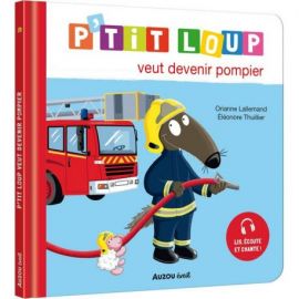 P'TIT LOUP VEUT DEVENIR POMPIER