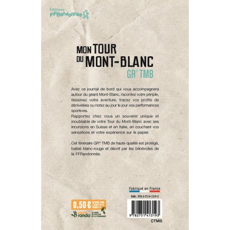 GR TMB MON TOUR DU MONT-BLANC CTMB - CARNET DE RANDONNEE