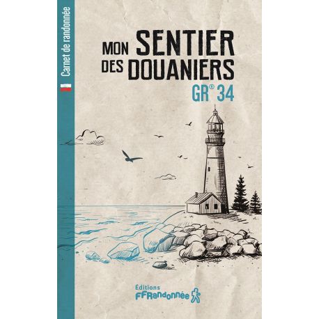 GR34 MON SENTIER DES DOUANIERS C034 - CARNET DE RANDONNEE