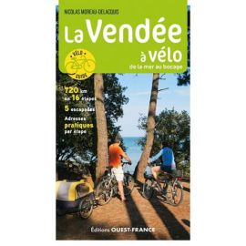 LA VENDEE A VELO DE LA MER AU BOCAGE