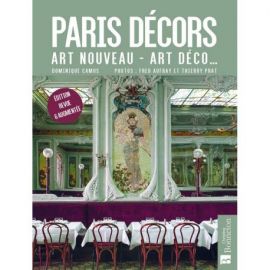 PARIS DECORS ART NOUVEAU, ART DECO