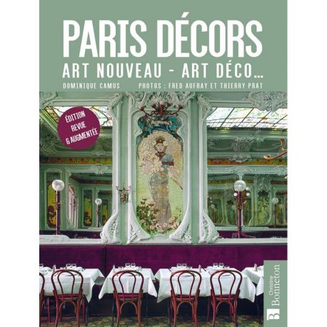 PARIS DECORS ART NOUVEAU, ART DECO
