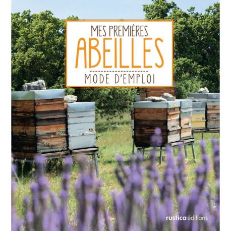 MES PREMIERES ABEILLES